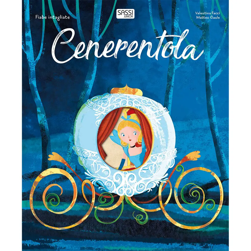 Fiabe Intagliate – Cenerentola | Edizione Illustrata con Decorazioni Laser - Prima biblioteca