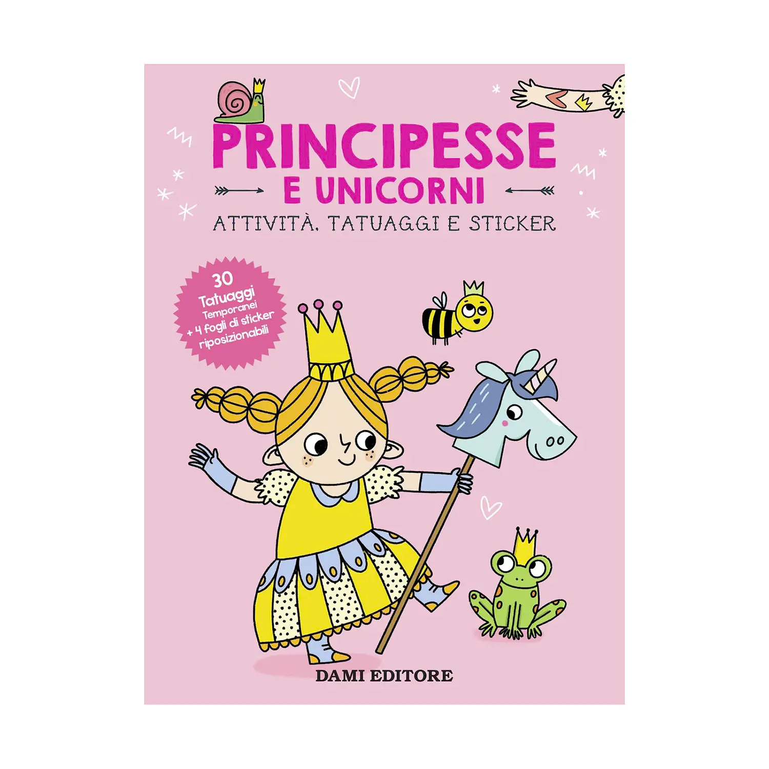 Principesse E Unicorni - Libro Con Tatuaggi - Prima biblioteca