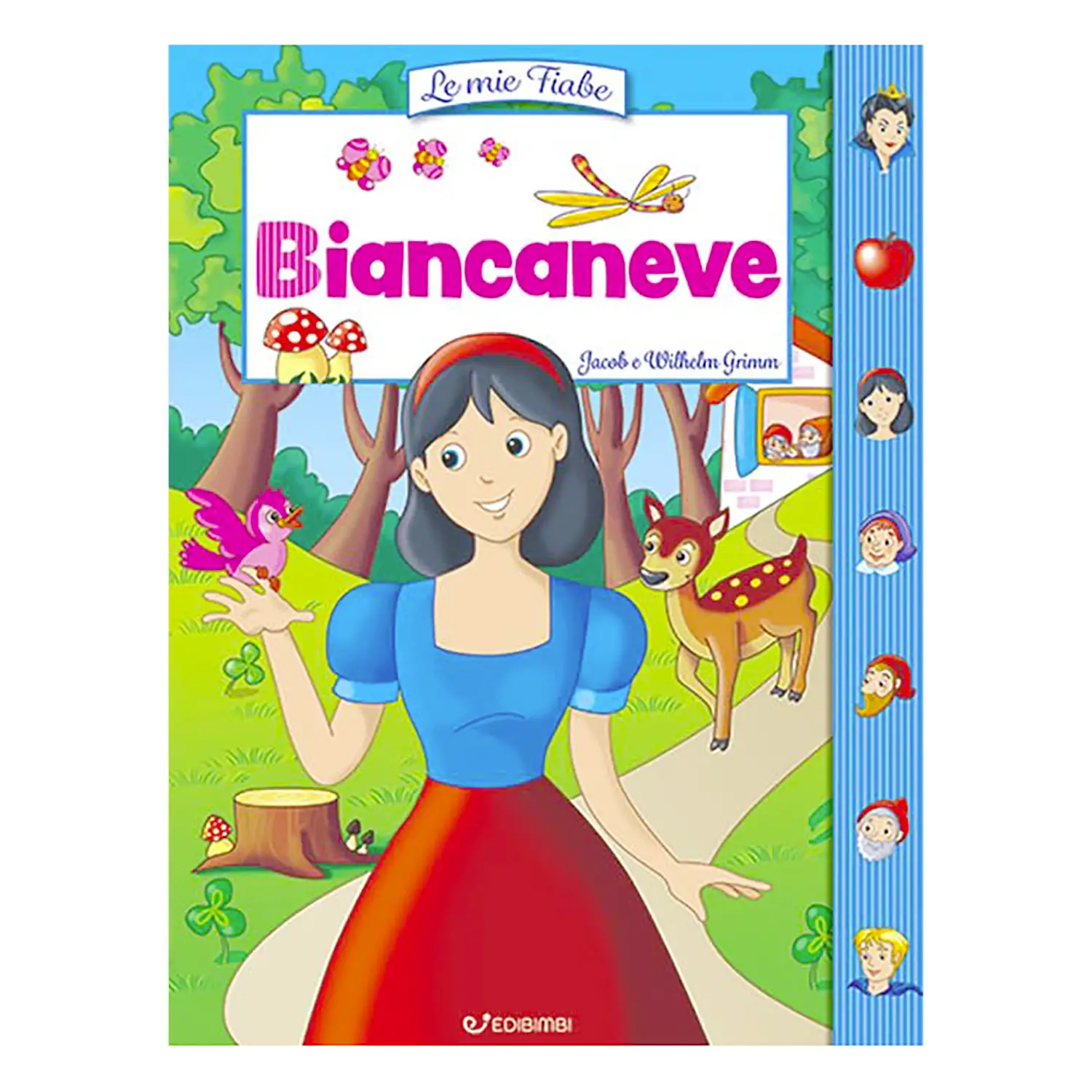 Le Mie Fiabe: Biancaneve – Libro per Bambini | Edicart - Prima biblioteca