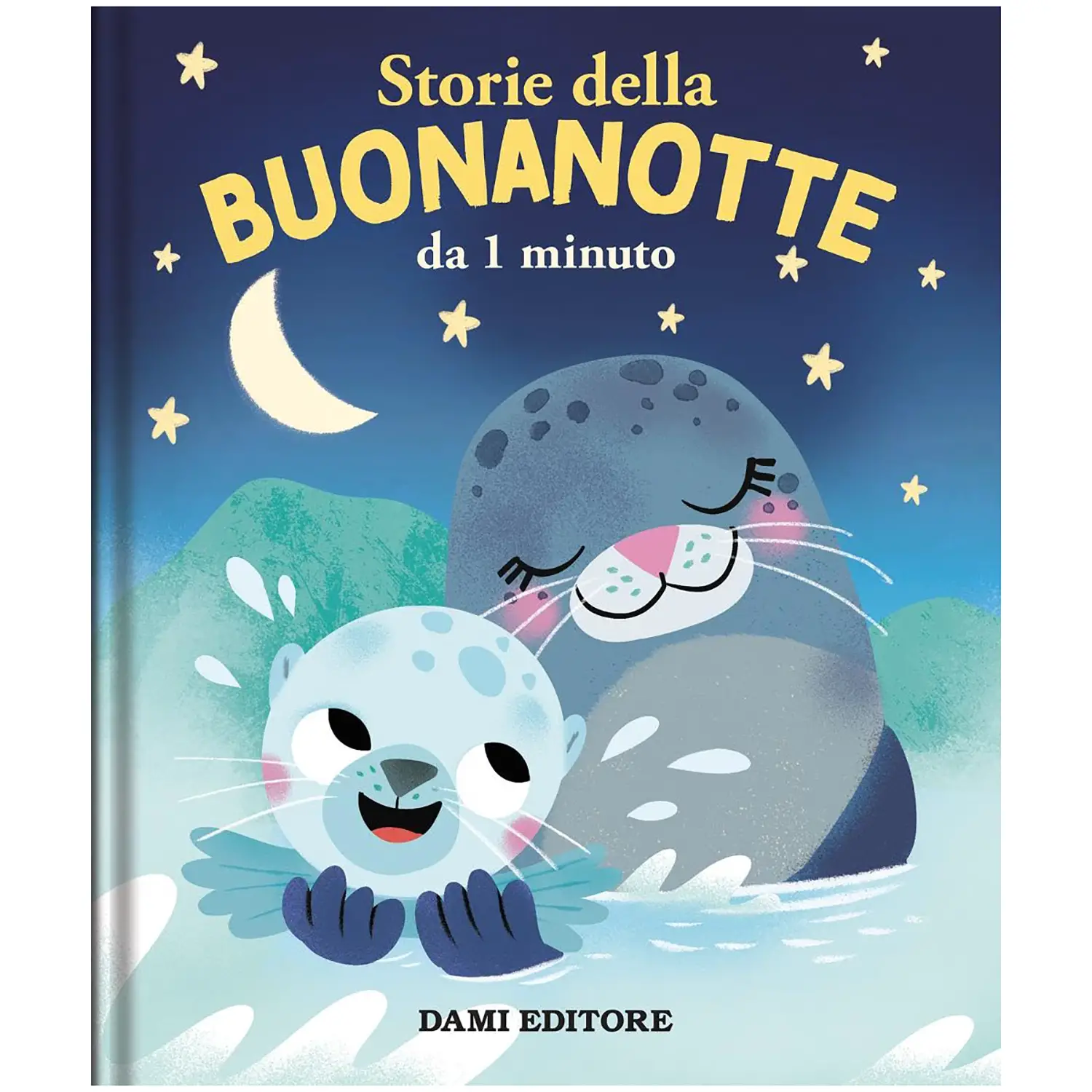 Libro Storie da 1 Minuto - Storie della Buonanotte - Prima biblioteca