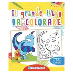 a Colori - Il Grande Libro da Colorare